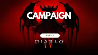 DIABLO IV / CAMPAIGN / Part 5 / NO COMMANTARY