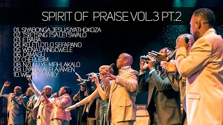 Spirit Of Praise Vol 3 | Part 2