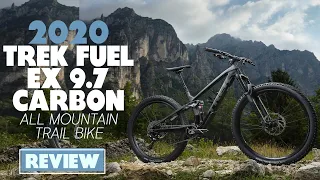 2020 Trek Fuel EX 9.7 Carbon All Mountain Trail Bike Review: An In-Depth Review (Insider Breakdown)