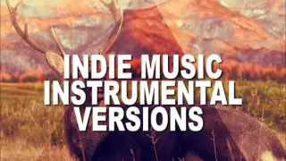 The Best Indie music instrumental Version | Very popular Indie Music Mix