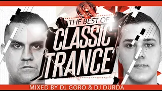The Best Of Classic Trance Vol.7 // 100% Vinyl // Mixed By DJ Goro B2B DJ Durda