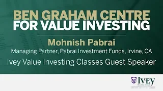 2012 Ivey Value Investing Classes Guest Speaker: Mohnish Pabrai