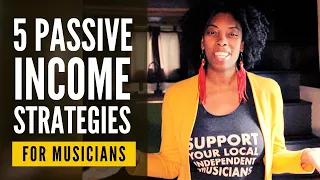 5 Passive Income Strategies for Musicians