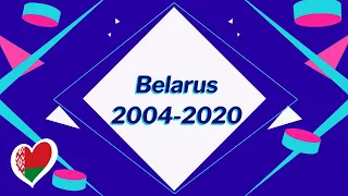 Eurovision 2004 - 2020 - Belarus' Top 17