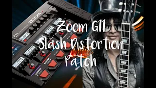 Zoom G11 Patch: Slash Distortion