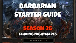 Barbarian Starter Guide - Level 1 to Endgame - Diablo 3 Season 26 Echoing Nightmares