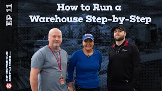 How to Run a Warehouse: Step-by-Step | Warehouse OS Series Ep 11