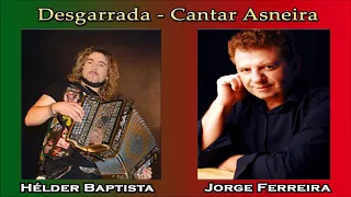 HELDER BAPTISTA e JORGE FERREIRA cantar asneira