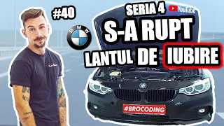 S-a rupt DISTRIBUTIA la BMW 420d !? | F10 530d | LIP si Mecanica | N47 | N57 | 4K | #BROCODING