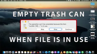Can't empty trash because file is in use mac - FIX