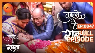 Tujhse Hai Raabta | Episode 47 | Superhit Indian Romantic Hindi Serial | Kalyani, Moksh | Zee TV