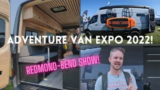 2022 Adventure Van Expo Redmond, Oregon (Bend Show) Full Video!