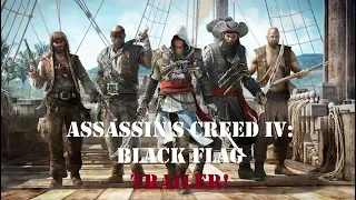 Assassin's Creed IV Black Flag Trailer