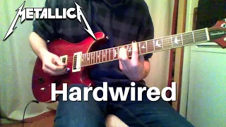 Metallica - Hardwired - Guitar cover
