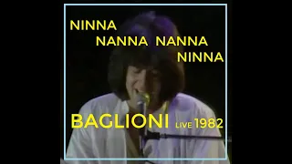 NINNA NANNA NANNA NINNA BAGLIONI 1982  stereo LIVE