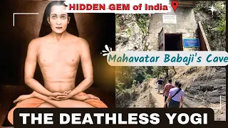 Mahavatar Babaji: The Deathless Yogi| This cave can't be found on GPS| Babaji's CAVE & Untold Story