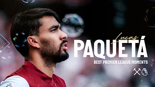 Lucas Paquetá | Premier League Goals, Assists and Skills 🇧🇷 ⚒️