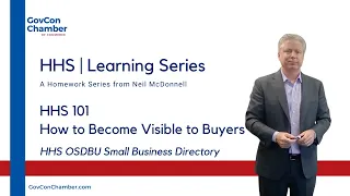 HHS 101 | How to Become Visible to HHS Federal Buyers  | HHS OSDBU Small Business Directory