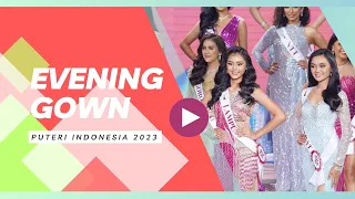 Evening Gown || Grand Final Puteri Indonesia 2023