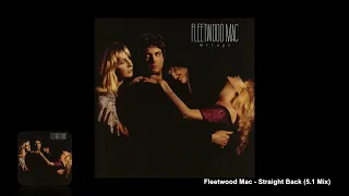 Fleetwood Mac - Straight Back (5.1 Mix)
