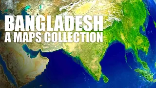 Exploring Bangladesh Through Maps: A Visual Journey of the Land of Rivers
