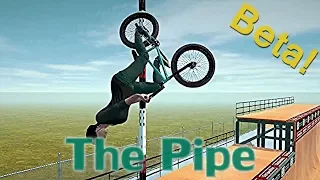 Bmx the Streets: The Pipe (Beta) w/Gwpentell