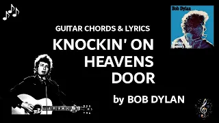 Knockin On Heavens Door by Bob Dylan - Guitar Chords and Lyrics - No Capo
