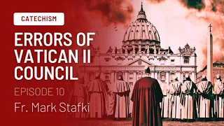 Vatican II - The Error of Collegiality