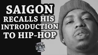 Saigon Recalls His Introduction To Hip-Hop Music