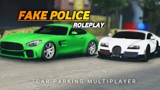 Fake police scams people RP#12| Car Parking Multiplayer |