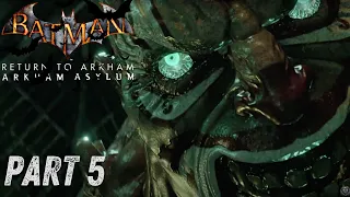 Batman: Return to Arkham - Arkham Asylum Gameplay Walkthrough Part 5 - Titans (PS5)