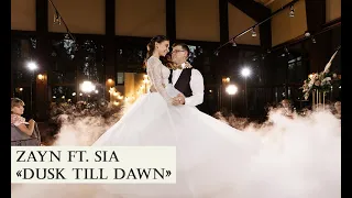 Wedding Dance | Dusk till dawn - Sia ft. Zayn | Свадебный танец Полины и Тимофея