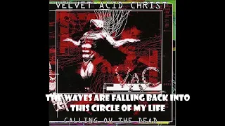 Velvet Acid Christ - Malfunction (W/LYRICS on screen)