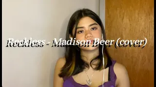 Reckless - Madison Beer (cover)