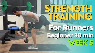 Beginner Strength Training for Running | Week 5- 30 minutes