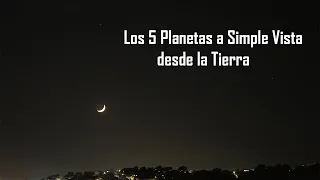 Los 5 Planetas del Sistema Solar Visibles desde la //Tierra//