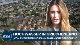 GRIECHENLAND: Zahl der Toten nach Überschwemmungen steigt! Lage bleibt weiter angespannt