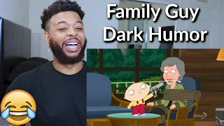 Family Guy best Twisted Dark Humor Compilation | Reaction