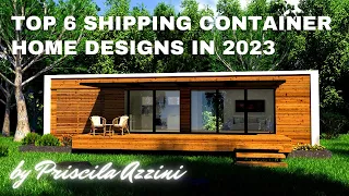 Top 6 SHIPPING CONTAINER HOME Designs of 2023!!