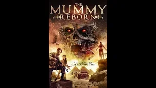 اقوى افلام المومياء 2019من egy Best  Mummy Reborn 2019