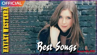 Hayley Westenra Very Best Songs  - Hayley Westenra Greatest Hits