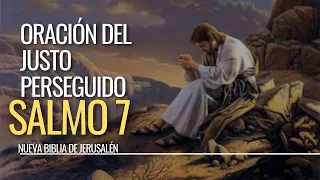 🕯️📖 Salmo 7 Oración del justo perseguido Nueva Biblia de Jerusalén Católica