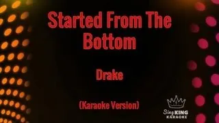 Drake - Started From The Bottom (Karaoke Version)