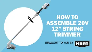 How-To Assemble the HART 20V 12" String Trimmer