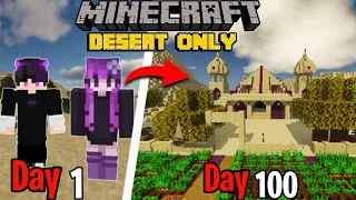 We Survived 100 DAYS On DESERT WORLD in Minecraft! (HINDI)