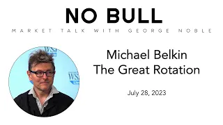 Michael Belkin - The Great Rotation