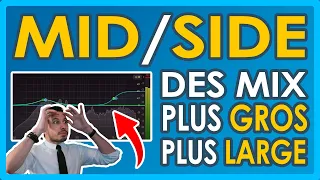 Le MID SIDE : Pour Des Mix Plus GROS et Plus LARGE