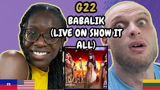 REACTION TO G22 - Babalik (Live on Show It All) | FIRST TIME HEARING BABALIK
