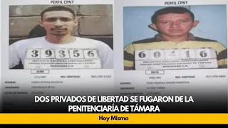 Dos privados de libertad se fugaron de la Penitenciaría de Támara