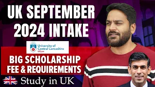 UK September 2024 Intake: UCLan - Scholarship, Fee & Requirements | Study in UK